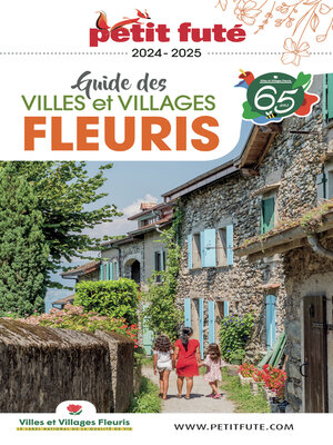 cover image of Villes et Villages Fleuris 2024/2025 Petit Futé